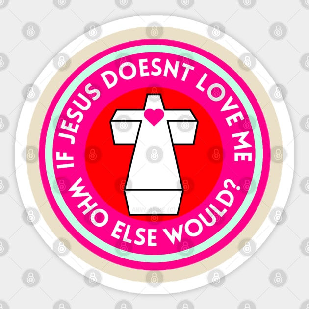 Who If Not Jesus? By Abby Anime(c) Sticker by Abby Anime